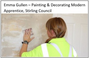 Emma Gullent – Painting & Decorating Modern Apprenticeship at Stirling Council – read her story here